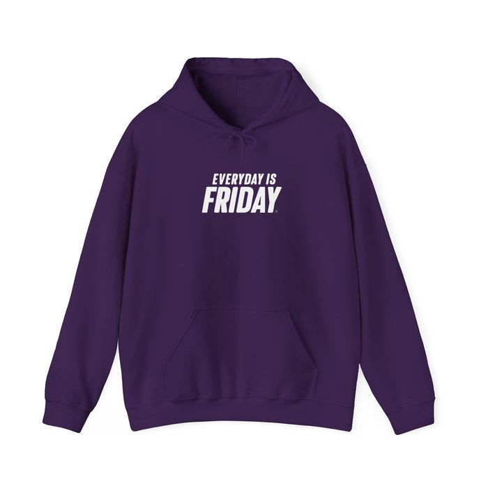 Everyday Is Friday Hooded Sweatshirt